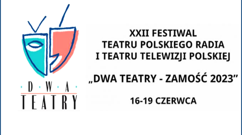 Festiwal Dwa Teatry - Zamość 2023