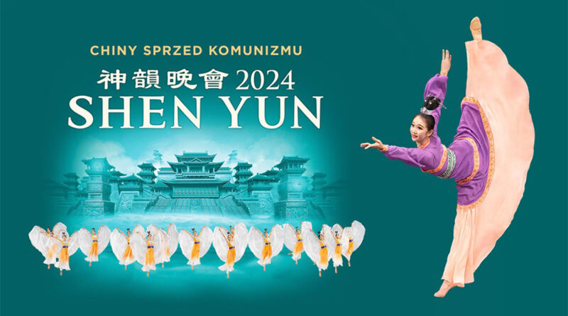 Chiny sprzed komunizmu. Niezwykłe widowisko Shen Yun w lubelskim CSK