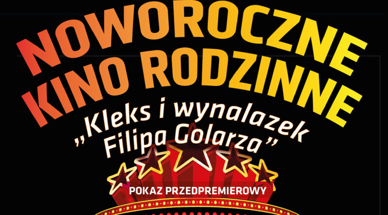 Noworoczny seans filmowy dla lubelskich rodzin