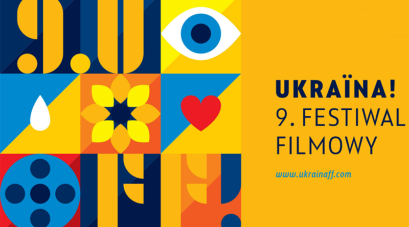 Ukraina! 9. Festiwal Filmowy