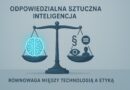 Optymalizacja dla rozwiązań AI: Zabezpiecz swoją strategię cyfrową na przyszłość