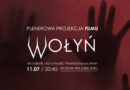 „Wołyń” w lubelskim skansenie. Plenerowy pokaz w Narodowy Dzień Pamięci