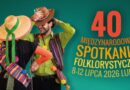 Lublin zatańczy z całym światem. Ruszyła 40. edycja Międzynarodowych Spotkań Folklorystycznych