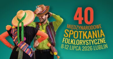 Lublin zatańczy z całym światem. Ruszyła 40. edycja Międzynarodowych Spotkań Folklorystycznych